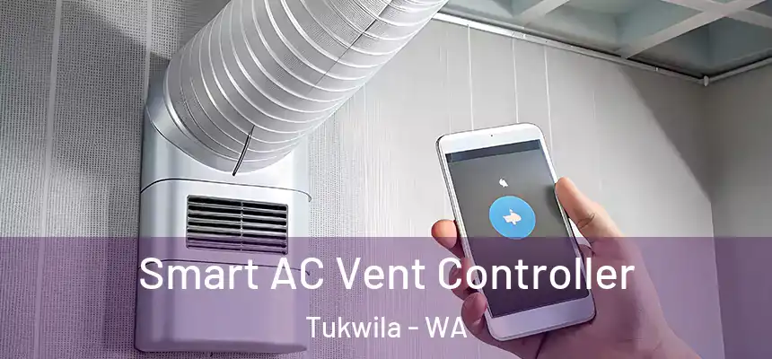Smart AC Vent Controller Tukwila - WA